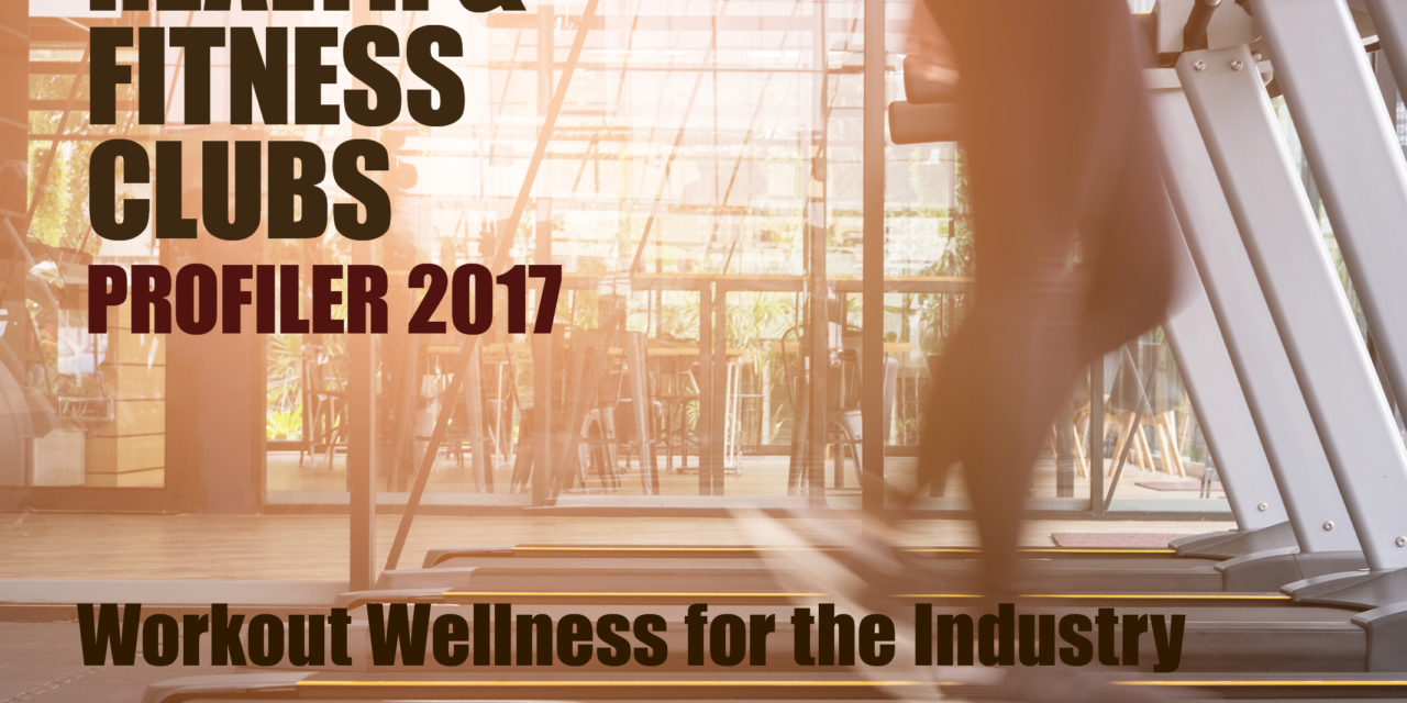 HEALTH AND FITNESS CLUBS 2017 PRESENTATION