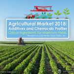 AGRICULTURAL MARKET 2018: ADDITIVES AND CHEMICALS
