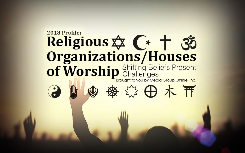 RELIGIOUS ORGANIZATIONS/HOUSES OF WORSHIP PRESENTATION 2018