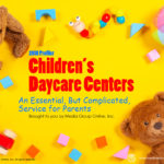 CHILDREN’S DAYCARE CENTERS 2018 PRESENTATION