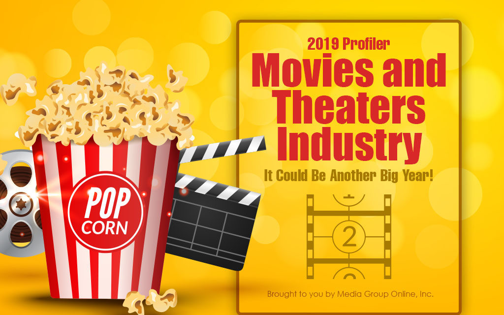 MOVIES AND THEATERS INDUSTRY 2019 PRESENTATION