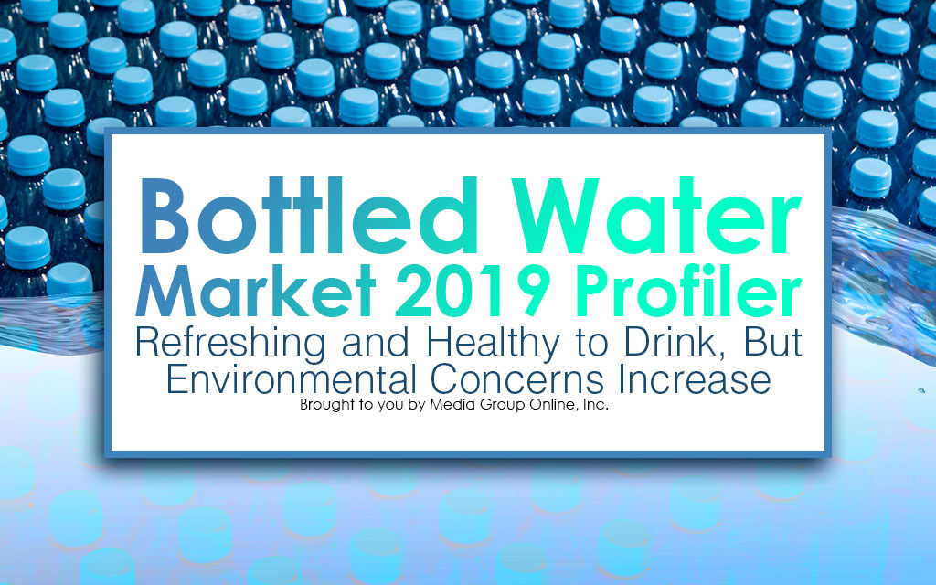 BOTTLED WATER MARKET 2019 PRESENTATION