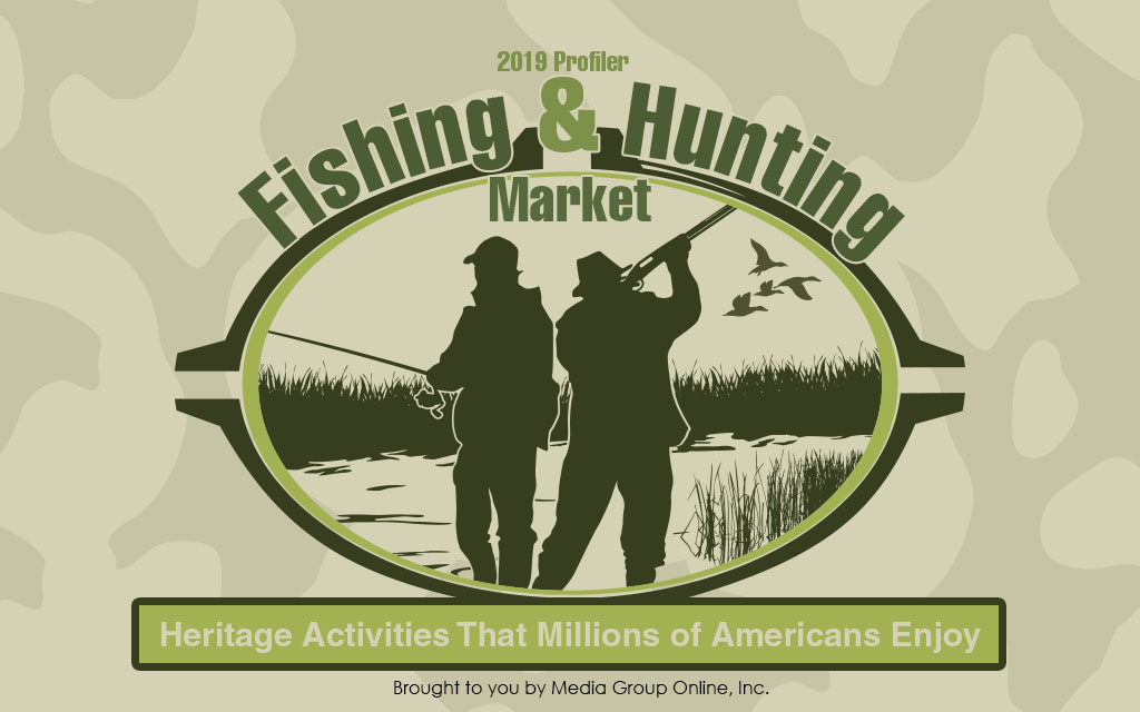 FISHING & HUNTING MARKET 2019 PRESENTATION