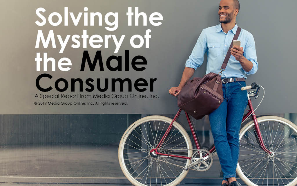 SOLVING THE MYSTERY OF THE MALE CONSUMER