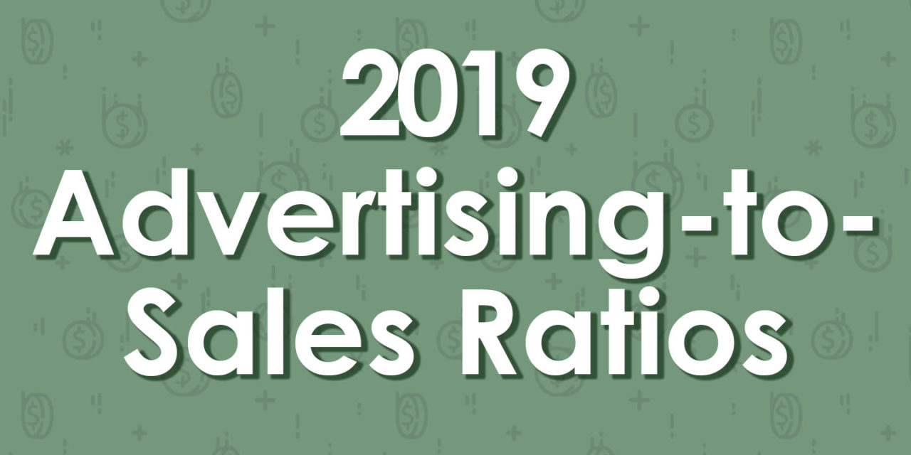 2019 ADVERTISING-TO-SALES RATIOS