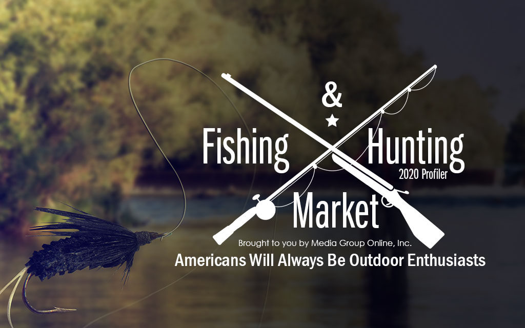 Fishing & Hunting Market 2020 Presentation
