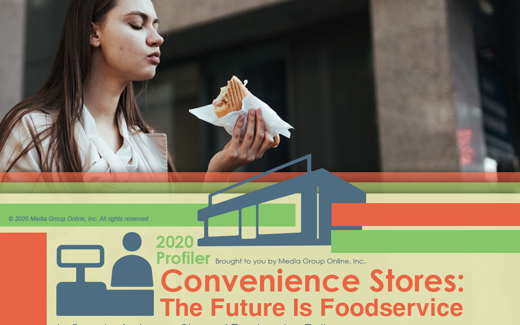 Convenience Stores 2020: The Future Is Foodservice Presentation