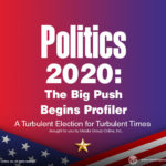 Politics 2020: The Big Push Begins Presentation