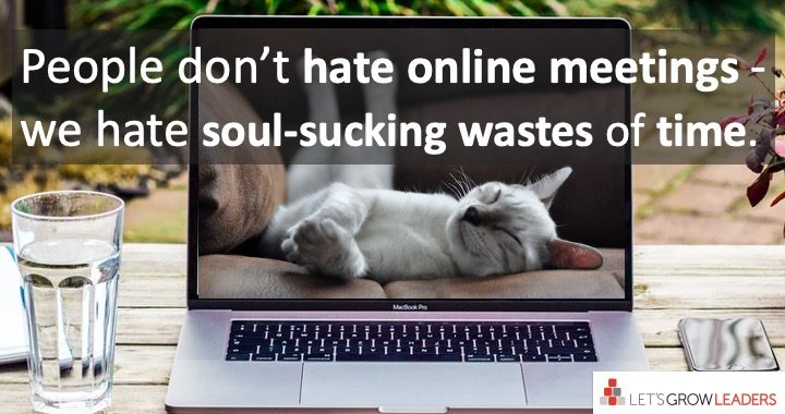 Beyond the Basics: Online Meetings that Don’t Suck Your Soul