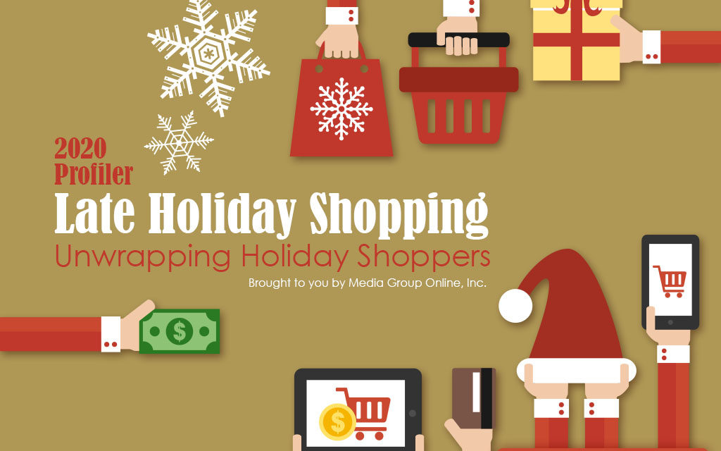 Late Holiday Shopping 2020: Unwrapping Holiday Shoppers Presentation