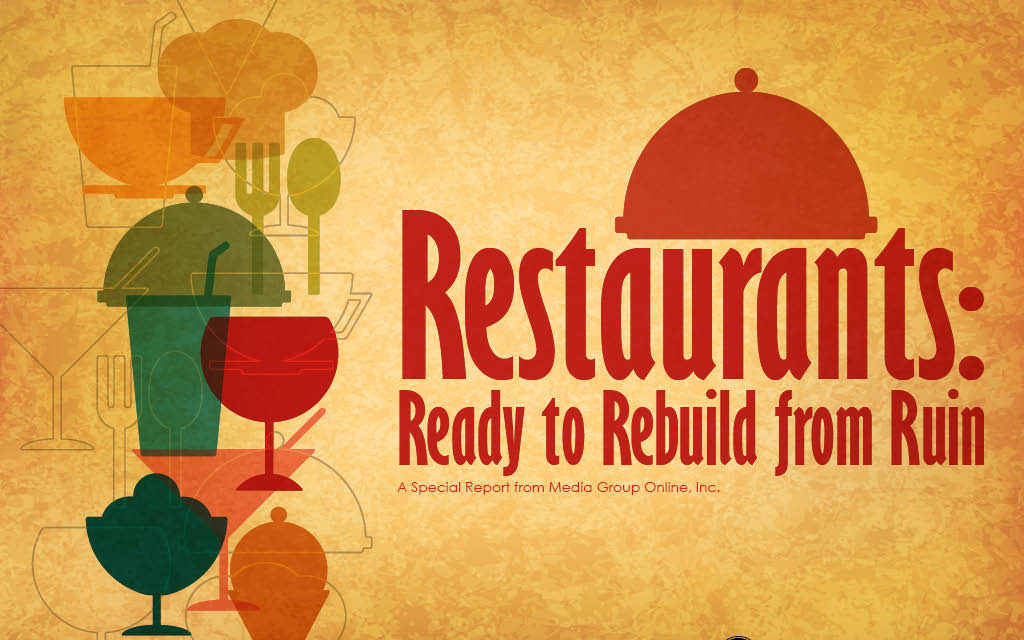 Restaurants: Ready to Rebuild from Ruin