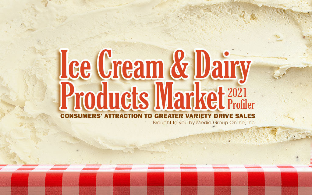 Ice Cream and Dairy Products Market 2021 Presentation