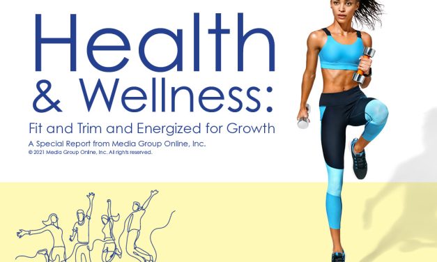 Health & Wellness: Fit and Trim and Energized for Growth