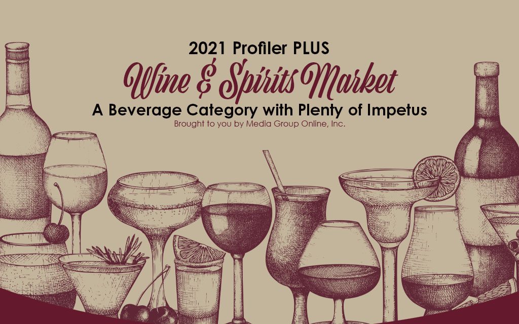 Wine & Spirits Market 2021 PLUS Presentation