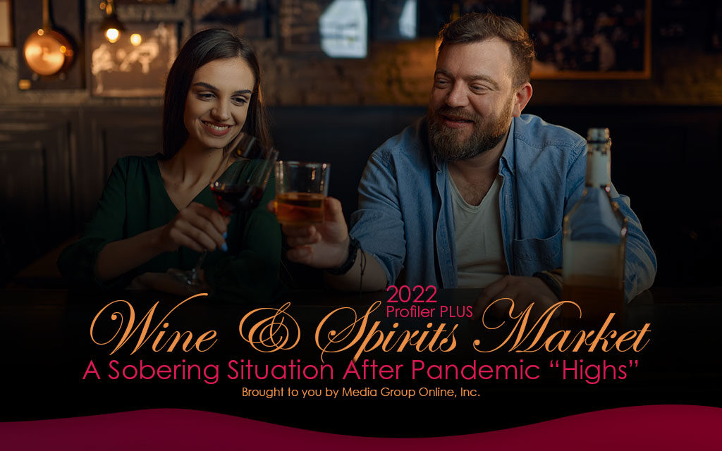 Wine & Spirits Market 2022 PLUS Presentation