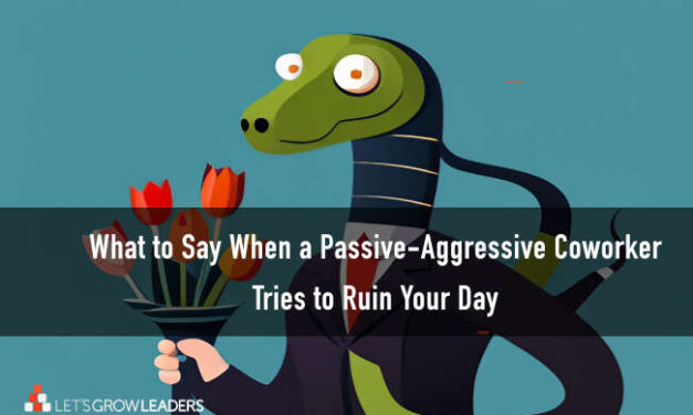 How to Talk with a Passive-Aggressive Coworker (And Not Play Their Game)