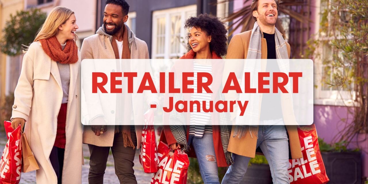 Retailer Alert – January